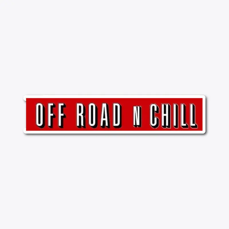 Off Road n Chill Sticker